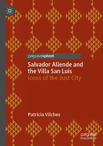 Cover of Salvador Allende and the Villa San Luis