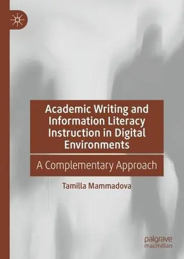 Cover of Academic Writing and Information Literacy Instruction in Digital Environments