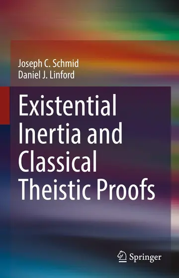 Cover of Existential Inertia and Classical Theistic Proofs