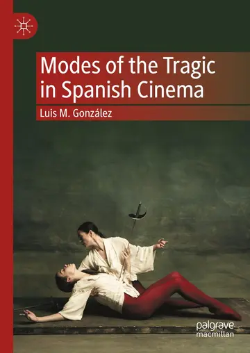 Cover of Modes of the Tragic in Spanish Cinema