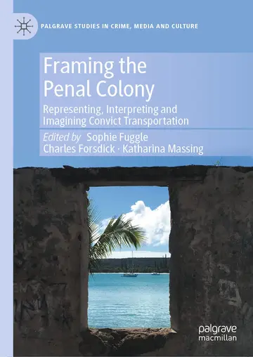 Cover of Framing the Penal Colony