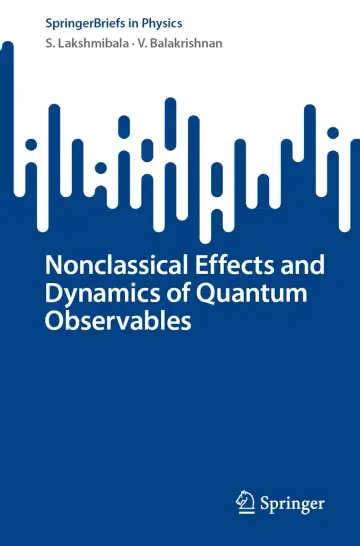 Cover of Nonclassical Effects and Dynamics of Quantum Observables