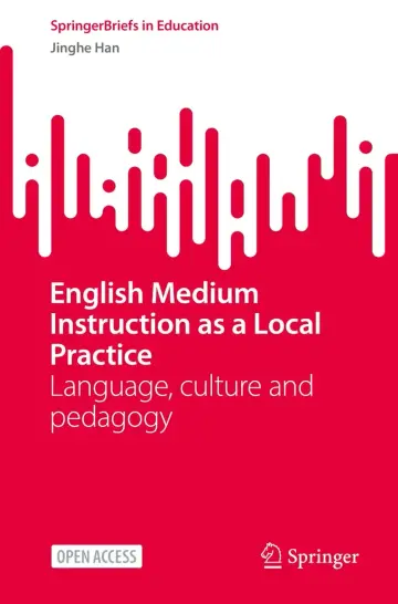 Cover of English Medium Instruction as a Local Practice