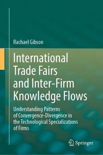 Cover of International Trade Fairs and Inter-Firm Knowledge Flows