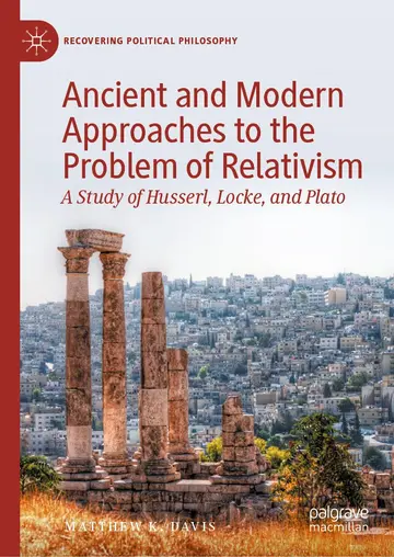 Cover of Ancient and Modern Approaches to the Problem of Relativism