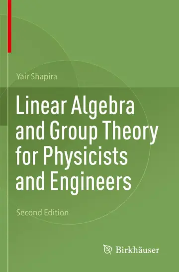 Cover of Linear Algebra and Group Theory for Physicists and Engineers