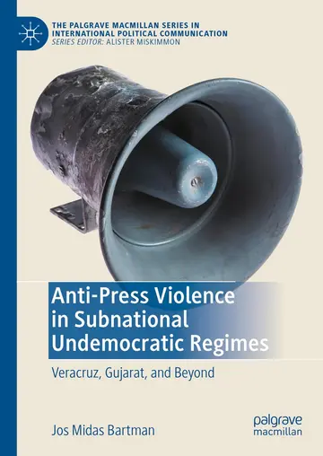 Cover of Anti-Press Violence in Subnational Undemocratic Regimes