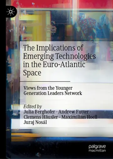 Cover of The Implications of Emerging Technologies in the Euro-Atlantic Space