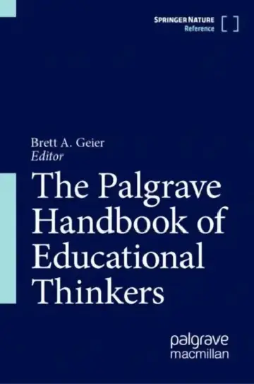 Cover of The Palgrave Handbook of Educational Thinkers