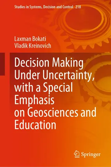 Cover of Decision Making Under Uncertainty, with a Special Emphasis on Geosciences and Education