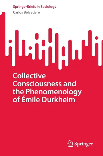Cover of Collective Consciousness and the Phenomenology of Émile Durkheim