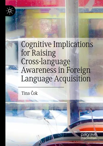 Cover of Cognitive Implications for Raising Cross-language Awareness in Foreign Language Acquisition