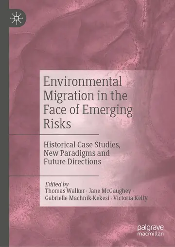 Cover of Environmental Migration in the Face of Emerging Risks