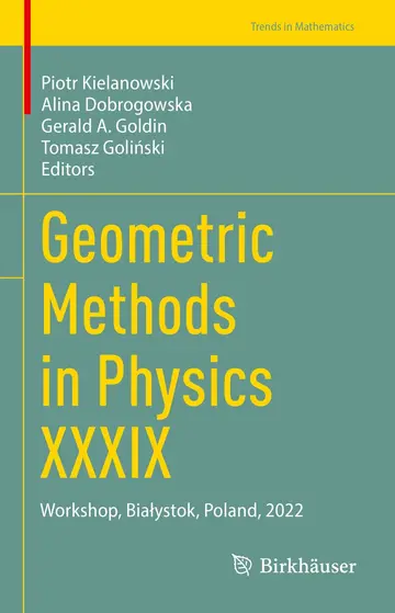 Cover of Geometric Methods in Physics XXXIX
