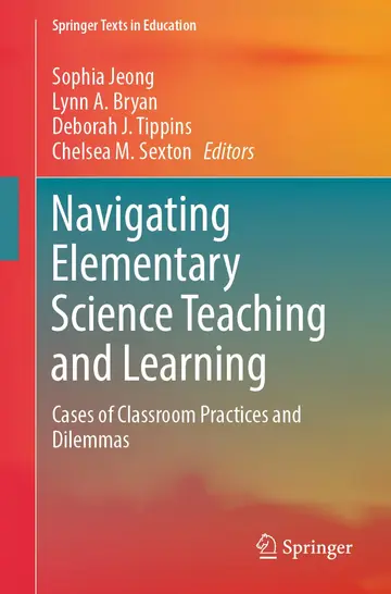 Cover of Navigating Elementary Science Teaching and Learning