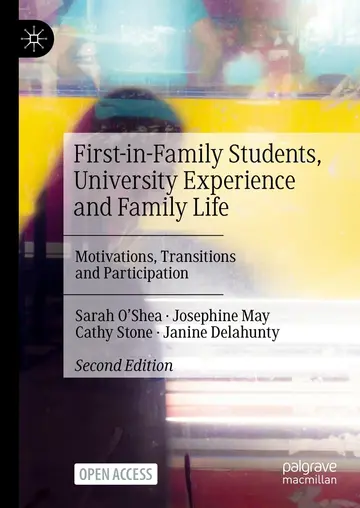 Cover of First-in-Family Students, University Experience and Family Life