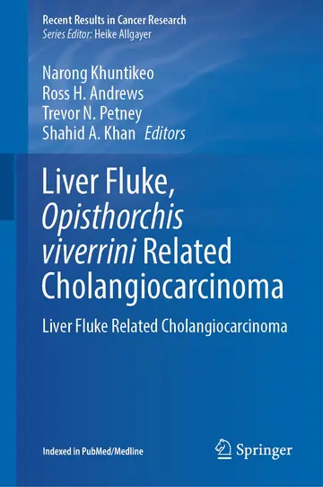 Cover of Liver Fluke, Opisthorchis viverrini Related Cholangiocarcinoma