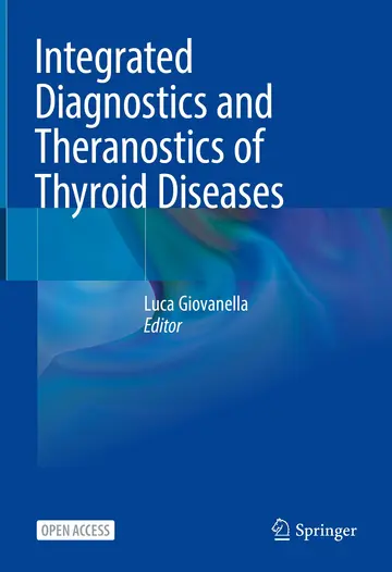 Cover of Integrated Diagnostics and Theranostics of Thyroid Diseases