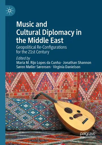 Cover of Music and Cultural Diplomacy in the Middle East