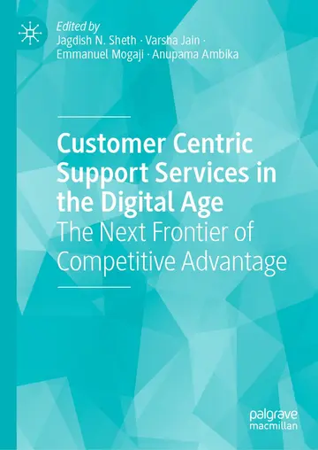 Cover of Customer Centric Support Services in the Digital Age