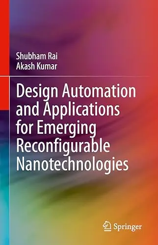 Cover of Design Automation and Applications for Emerging Reconfigurable Nanotechnologies