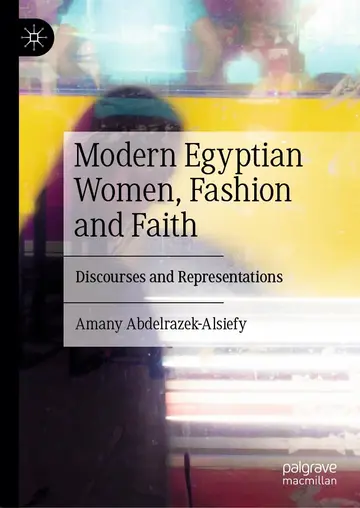 Cover of Modern Egyptian Women, Fashion and Faith