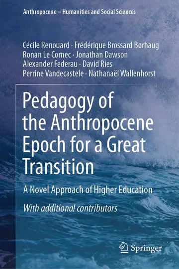 Cover of Pedagogy of the Anthropocene Epoch for a Great Transition