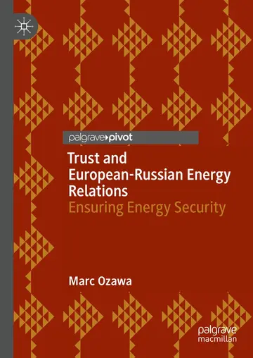 Cover of Trust and European-Russian Energy Relations