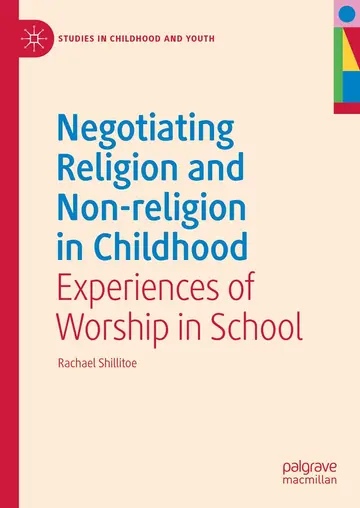 Cover of Negotiating Religion and Non-religion in Childhood