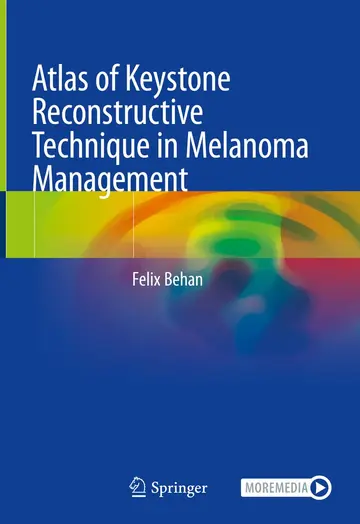 Cover of Atlas of Keystone Reconstructive Technique in Melanoma Management