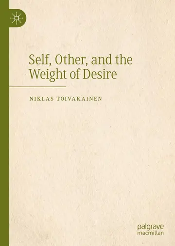 Cover of Self, Other, and the Weight of Desire