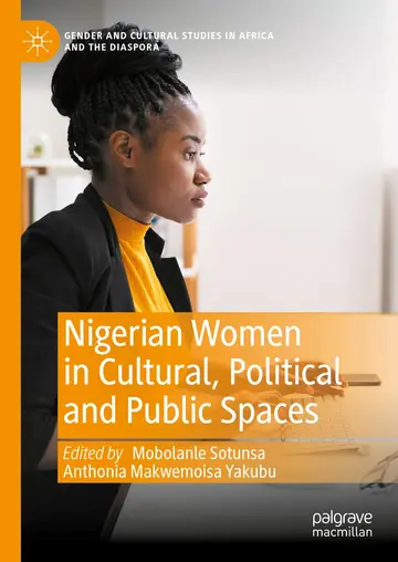 Cover of Nigerian Women in Cultural, Political and Public Spaces
