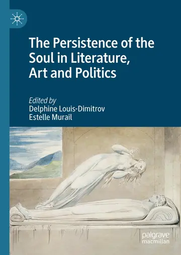 Cover of The Persistence of the Soul in Literature, Art and Politics