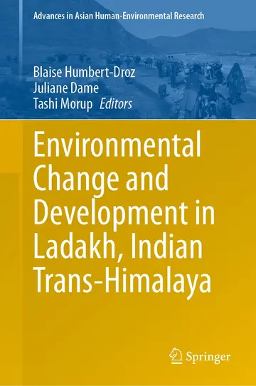 Cover of Environmental Change and Development in Ladakh, Indian Trans-Himalaya