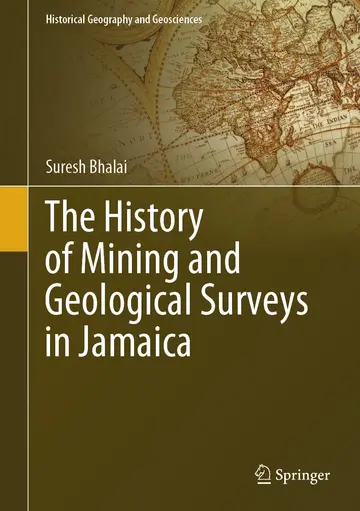 Cover of The History of Mining and Geological Surveys in Jamaica