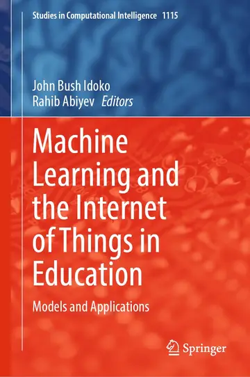 Cover of Machine Learning and the Internet of Things in Education