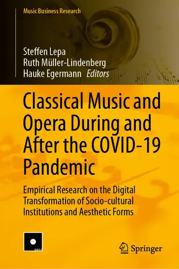 Cover of Classical Music and Opera During and After the COVID-19 Pandemic