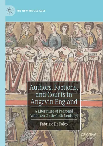 Cover of Authors, Factions, and Courts in Angevin England