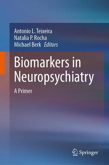 Cover of Biomarkers in Neuropsychiatry