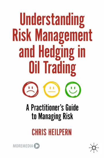 Cover of Understanding Risk Management and Hedging in Oil Trading