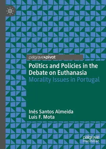 Cover of Politics and Policies in the Debate on Euthanasia