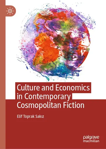 Cover of Culture and Economics in Contemporary Cosmopolitan Fiction