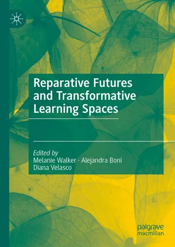 Cover of Reparative Futures and Transformative Learning Spaces