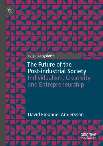 Cover of The Future of the Post-industrial Society