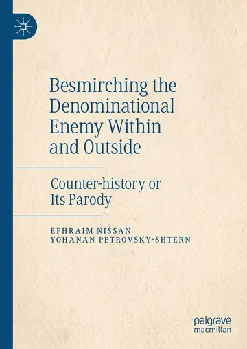 Cover of Besmirching the Denominational Enemy Within and Outside