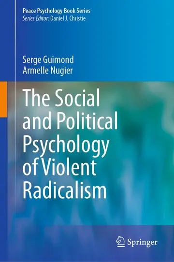 Cover of The Social and Political Psychology of Violent Radicalism