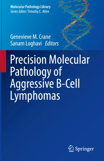Cover of Precision Molecular Pathology of Aggressive B-Cell Lymphomas
