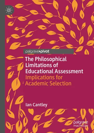 Cover of The Philosophical Limitations of Educational Assessment