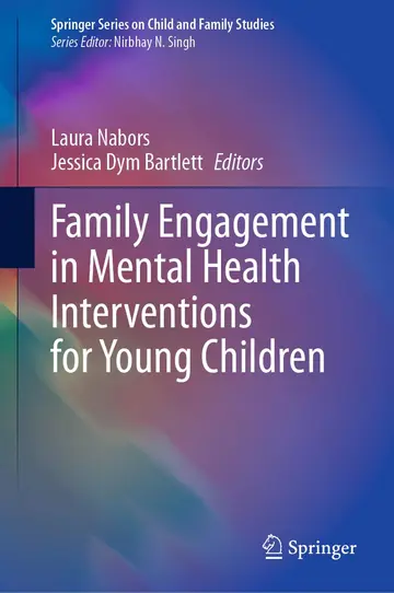Cover of Family Engagement in Mental Health Interventions for Young Children