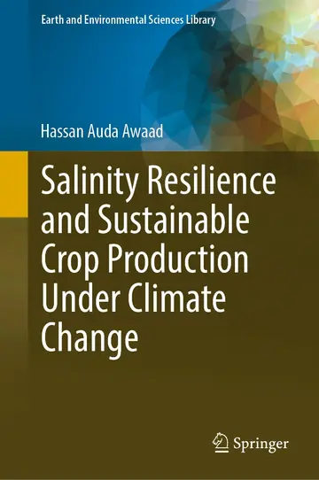Cover of Salinity Resilience and Sustainable Crop Production Under Climate Change